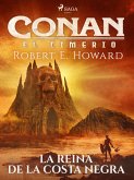 Conan el cimerio - La reina de la costa negra (eBook, ePUB)