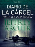 Diario de la cárcel, volumen III - North Sea Camp: Paraíso (eBook, ePUB)