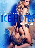 Ice Hotel 1: Labios de hielo (eBook, ePUB)