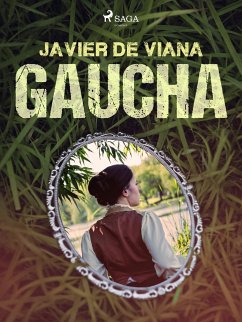 Gaucha (eBook, ePUB) - de Viana, Javier