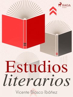 Estudios literarios (eBook, ePUB) - Blasco Ibañez, Vicente