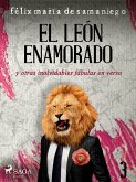 III: El león enamorado y otras inolvidables fábulas en verso (eBook, ePUB)