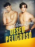 Deseo Peligroso (eBook, ePUB) Deseo Peligroso (eBook, ePUB)