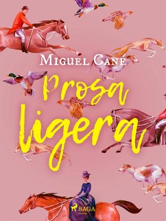 Prosa ligera (eBook, ePUB) - Cané, Miguel