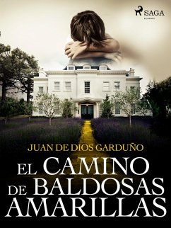 El camino de baldosas amarillas (eBook, ePUB) - de Dios Garduño, Juan