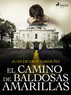 El camino de baldosas amarillas (eBook, ePUB) - de Dios Garduño, Juan