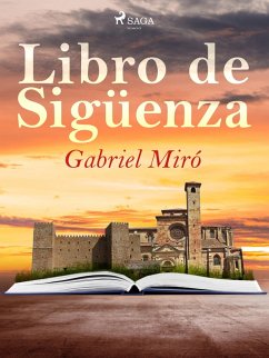 Libro de Sigüenza (eBook, ePUB) - Miró, Gabriel
