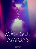 Más que Amigas - una novela corta erótica (eBook, ePUB)