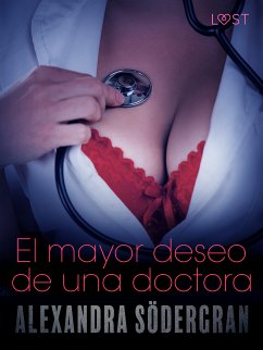 El mayor deseo de una doctora - Relato erótico (eBook, ePUB) - Södergran, Alexandra