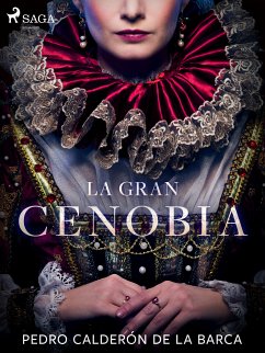 La gran Cenobia (eBook, ePUB) - Calderón de la Barca, Pedro