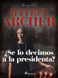 ¿Se lo decimos a la presidenta?... - Bild 1