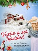 ¡Vuelve a ser Navidad! (eBook, ePUB)