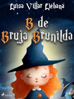 B de Bruja Brunilda (eBook, ePUB) - Villar Liébana, Luisa