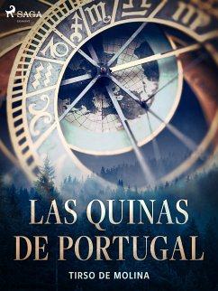 Las quinas de Portugal (eBook, ePUB) - de Molina, Tirso