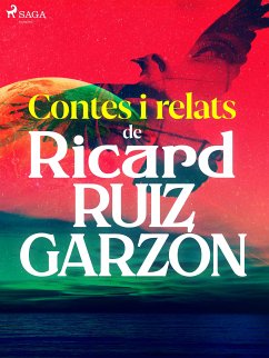 Contes i relats de Ricard Ruiz Garzón (eBook, ePUB) - Ruiz Garzón, Ricard