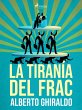 La tiranía del frac (eBook, ePUB) - Bild 1