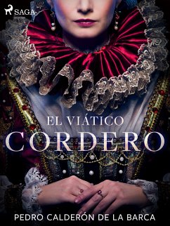 El viático cordero (eBook, ePUB) - Calderón de la Barca, Pedro