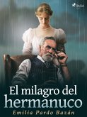 El milagro del hermanuco (eBook, ePUB)