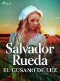 El gusano de luz (eBook, ePUB)