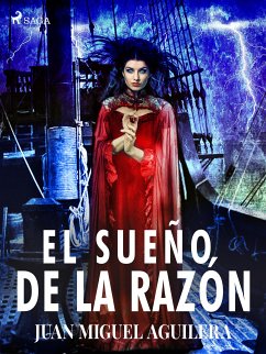 El sueño de la razón (eBook, ePUB) - Aguilera, Juan Miguel