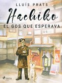 Hachiko. El gos que esperava (eBook, ePUB)