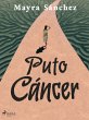 Puto cáncer (eBook, ePUB) - Bild 1