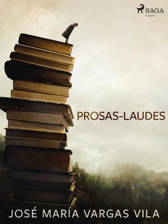 Prosas-laudes (eBook, ePUB) - Vargas Vilas, José María