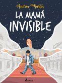 La mamá invisible (eBook, ePUB)