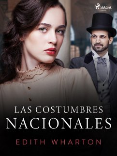 Las costumbres nacionales (eBook, ePUB) - Wharton, Edith