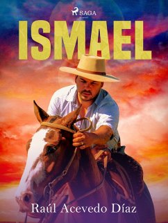 Ismael (eBook, ePUB) - Acevedo Díaz, Eduardo