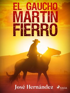 El gaucho Martín Fierro (eBook, ePUB) - Hernández, José