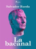 La bacanal (eBook, ePUB)