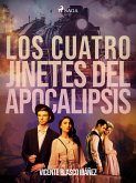 Los cuatro jinetes del Apocalipsis (eBook, ePUB)