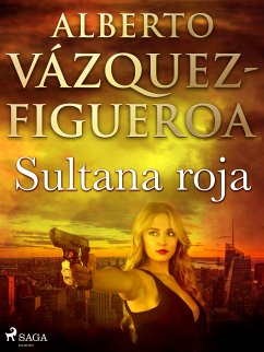 Sultana roja (eBook, ePUB) - Vázquez Figueroa, Alberto