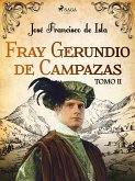 Fray Gerundio de Campazas. Tomo II (eBook, ePUB)