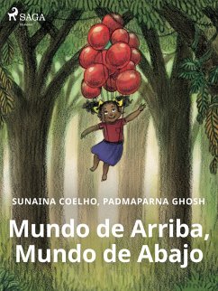 Mundo de Arriba, Mundo de Abajo (eBook, ePUB) - Coelho, Sunaina