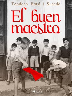 El buen maestro (eBook, ePUB) - Baró i Sureda, Teodoro