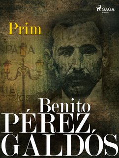 Prim (eBook, ePUB) - Pérez Galdós, Benito