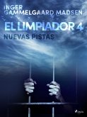 El limpiador 4: Nuevas pistas (eBook, ePUB)