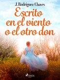 Escrito en el viento o el otro don (eBook, ePUB)