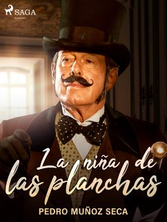 La niña de las planchas (eBook, ePUB) - Muñoz Seca, Pedro