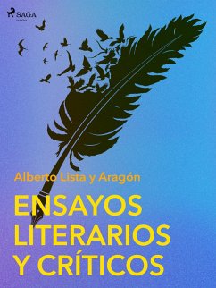 Ensayos Literarios y Críticos (eBook, ePUB) - Lista y Aragón, Alberto