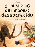 El misterio del mamut desaparecido (eBook, ePUB)