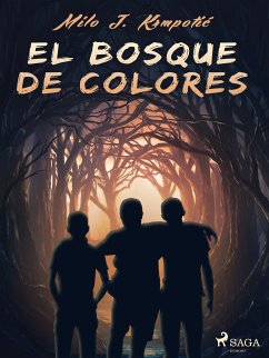 El bosque de colores (eBook, ePUB) - Krmpotic, Milo J.