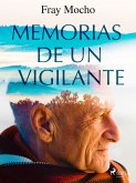 Memorias de un vigilante (eBook, ePUB)