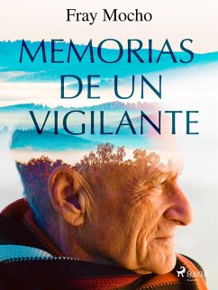 Memorias de un vigilante (eBook, ePUB) - Mocho, Fray