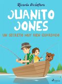 Juanito Jones - Un secreto muy bien guardado (eBook, ePUB)
