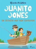 Juanito Jones – Un secreto muy bien guardado (fixed-layout eBook, ePUB)