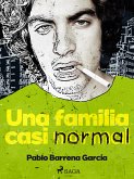 Una familia casi normal (eBook, ePUB)