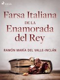 Farsa italiana de la enamorada del rey (eBook, ePUB)